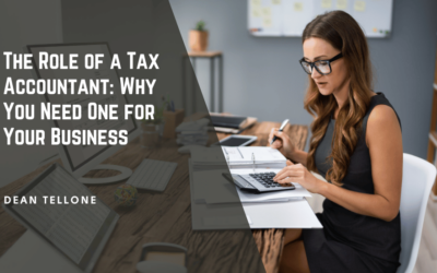 The Role of a Tax Accountant: Why You Need One for Your Business