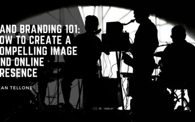 Band Branding 101: How to Create a Compelling Image and Online Presence