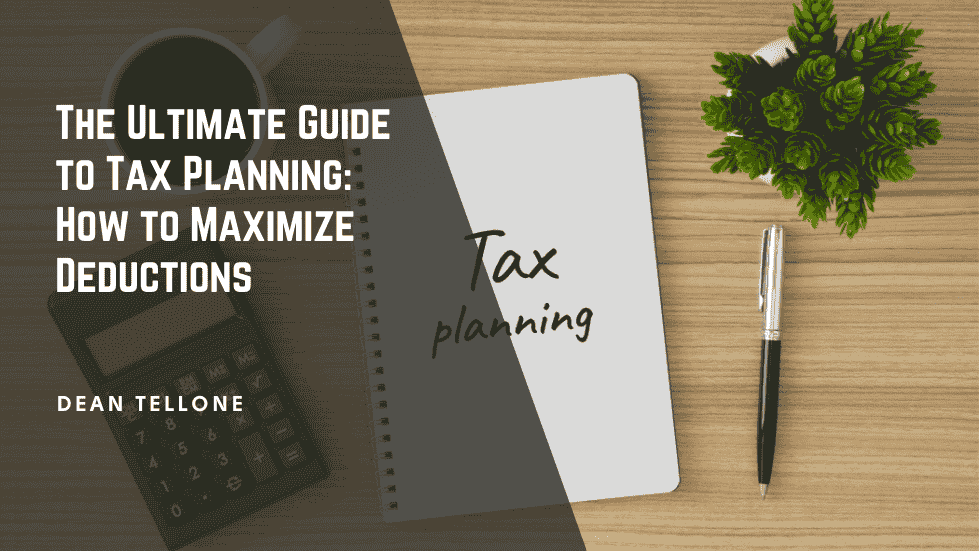 The Ultimate Guide to Tax Planning